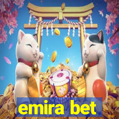 emira bet